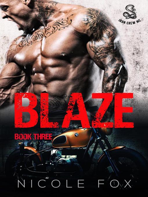 Title details for Blaze (Book 3) by Nicole Fox - Available